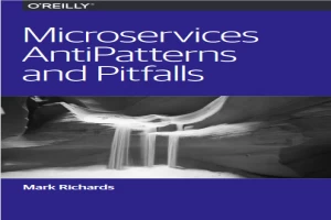 Microservices AntiPatterns and Pitfalls